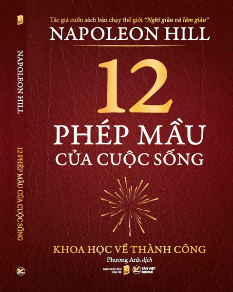 12 Phép Mầu Của Cuộc Sống - Napoleon Hill