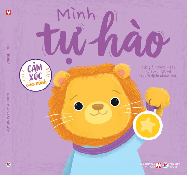Cảm Xúc Của Mình - Cuốn 4: Mình Tự Hào -  Sách Tranh Phát Triển EQ 4+