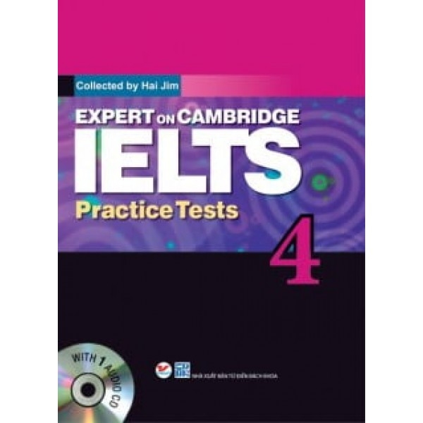 Expert On Cambridge IELTS Practice Tests 4 (Kèm CD)