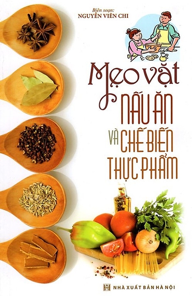 Mẹo Vặt Nấu Ăn Và Chế Biến Thực Phẩm