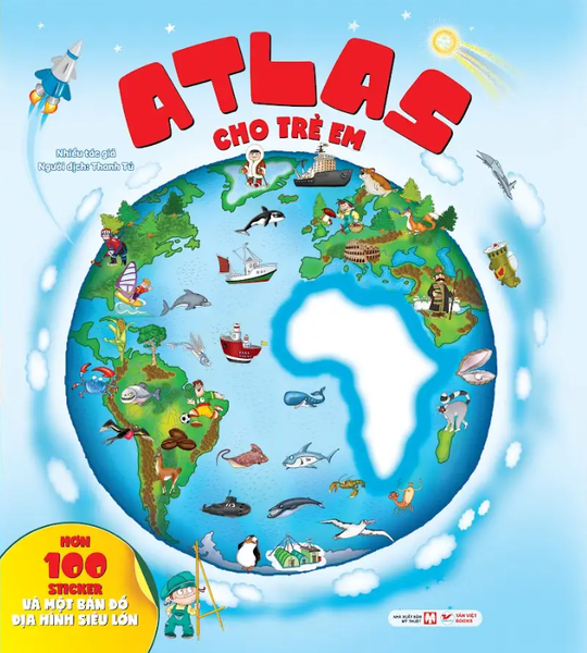 ATLAS Cho Trẻ Em - Tặng Kèm Poster Bản Đồ Địa Hình Thế Giới