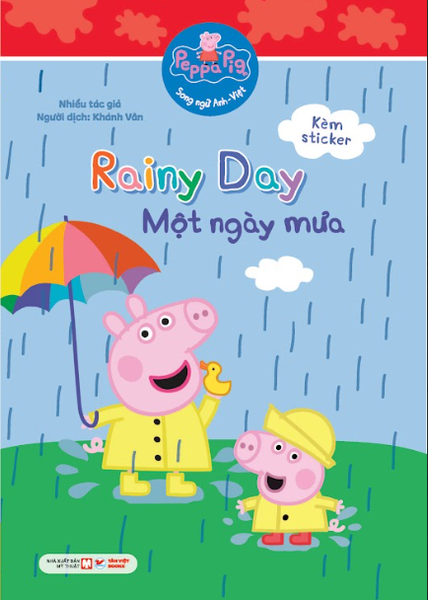 Peppa Pig - Song ngữ Anh - Việt: Cuốn 1: Rainy Day - Một Ngày Mưa