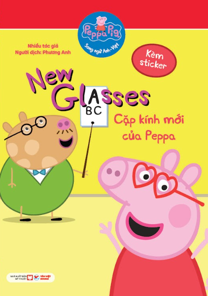 Peppa Pig - Song ngữ Anh - Việt: Cuốn 7: New Glasses Cặp kính mới của Peppa