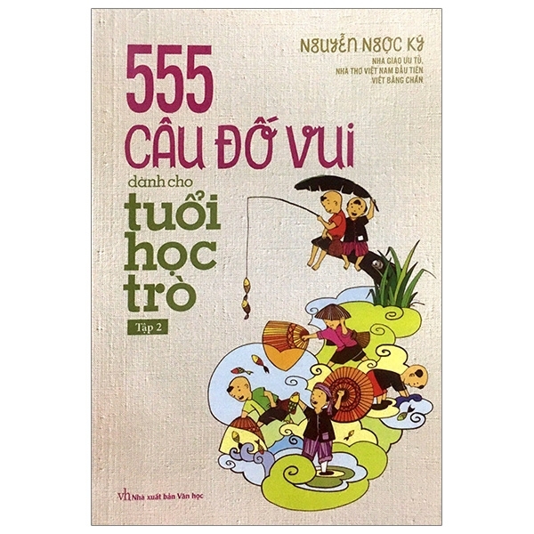 555 Câu Đố Vui Dành Cho Tuổi Học Trò - Tập 2