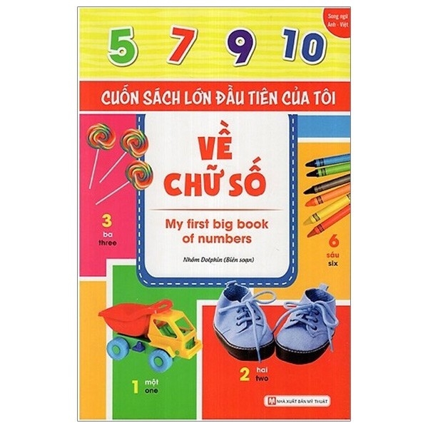 Cuốn Sách Lớn Đầu Tiên Của Tôi Về Chữ Số