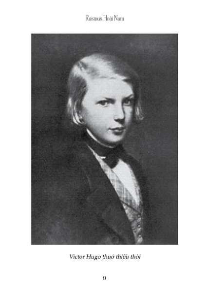 Kể Chuyện Cuộc Đời Các Thiên Tài - Victor Hugo - Cây đại thụ của nền văn học lãng mạn Pháp