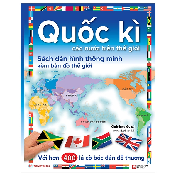 Quốc Kỳ Các Nước Trên Thế Giới- Sách Dán Hình Thông Minh kèm bản đồ thế giới