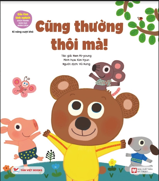 Gấu Con Tinh Nghịch: Cũng Thường Thôi Mà! Kỹ Năng Vượt khó