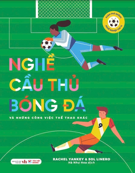 Combo 2 cuốn Khám Phá Nghề Nghiệp Thú Vị: Nghề Nghiệp Bác Sĩ + Cầu Thủ Bóng Đá