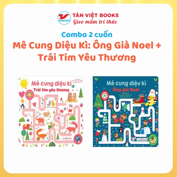 Combo 2 cuốn Mê Cung Diệu Kì: Ông Già Noel + Trái Tim Yêu Thương