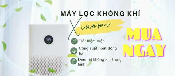 Lọc không khí Xiaomi Trợ giá lên tới 800k