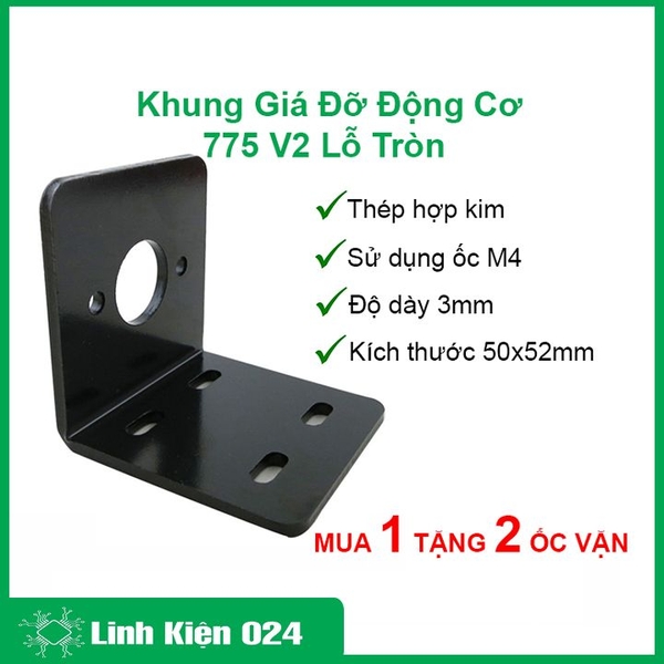 Giá Đỡ Động Cơ 775 V2 Lỗ Tròn ( Tặng Kèm 02 Ốc Bắt Vào 775 )