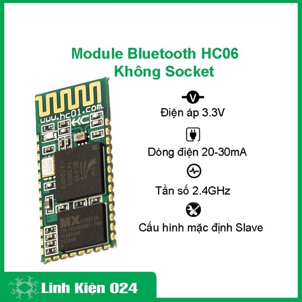 Module Bluetooth HC06 - Không Socket ( Slave )