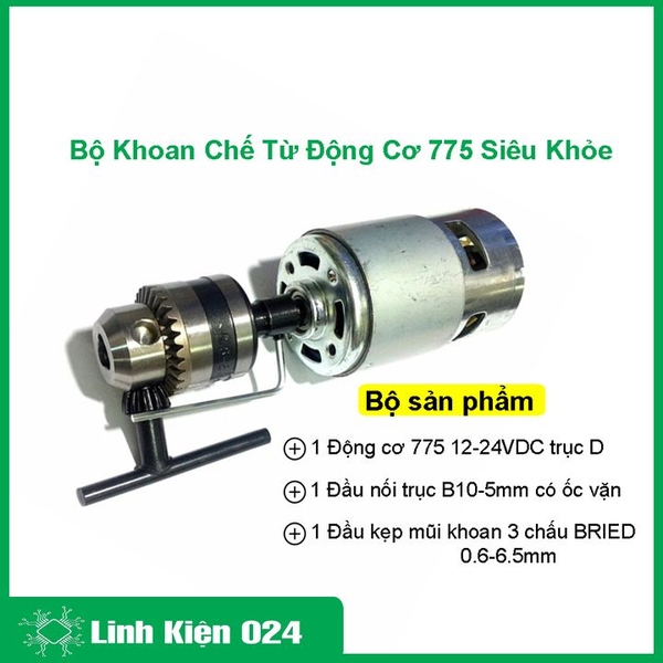 Bộ Khoan Tự Chế Từ Động Cơ 775 Trục D Cực Khỏe Và Phụ Kiện V1 ( Đầu Kẹp 3 Chấu Và Đầu Nối Trục B10-5mm Có Ốc Vặn )