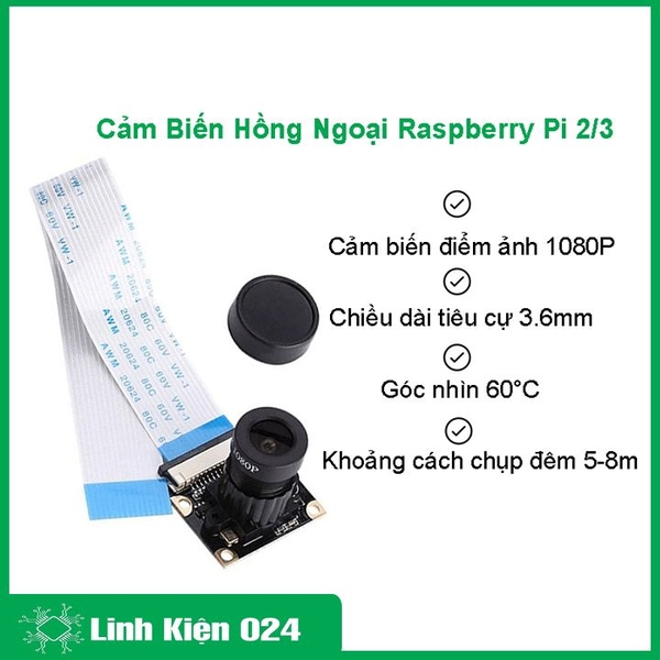 Camera Hồng Ngoại Raspberry PI 2/3