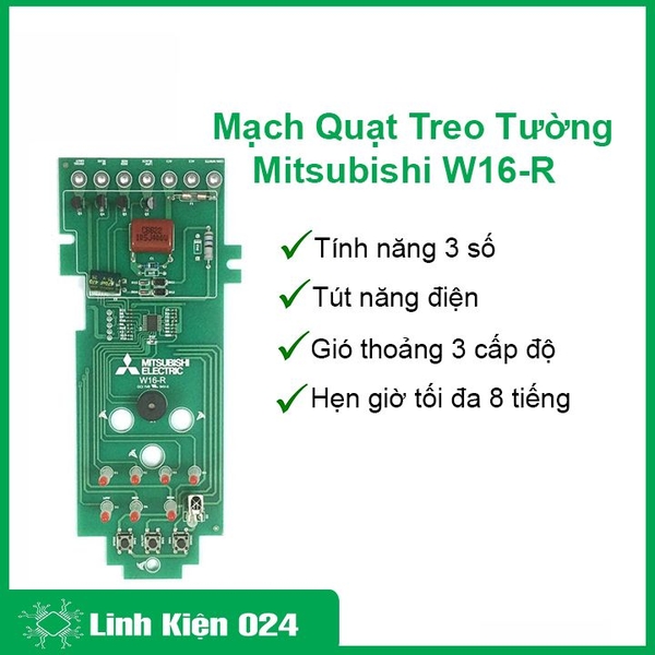 Mạch Quạt Treo Tường Mitsubushi W16-R (K2G17)