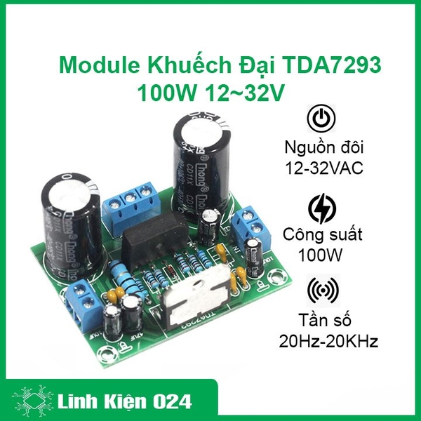 Module Mạch Khuếch Đại Âm Thanh TDA7293 100W 12~32V (k5a6)