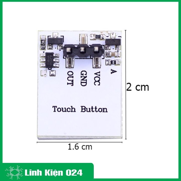 Module Nút Bấm Chạm Điện Dung 3-6VDC