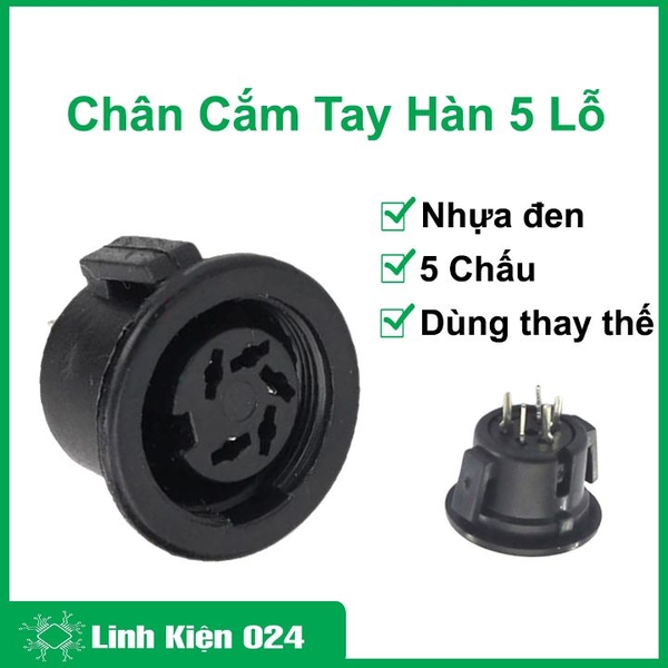 Chân Cắm Tay Hàn 5 Lỗ Hàn Mên Trạm Hàn Các Loại
