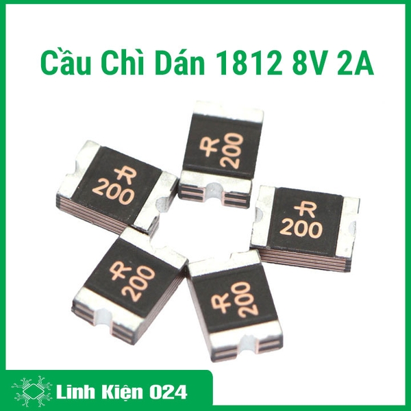 Cầu Chì Dán 1812 8V 2A