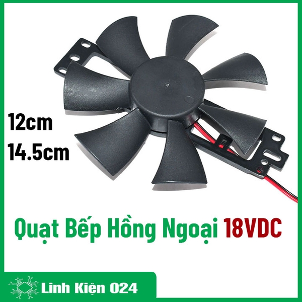 Quạt Bếp Hồng Ngoại 18VDC- BH 1 Tháng