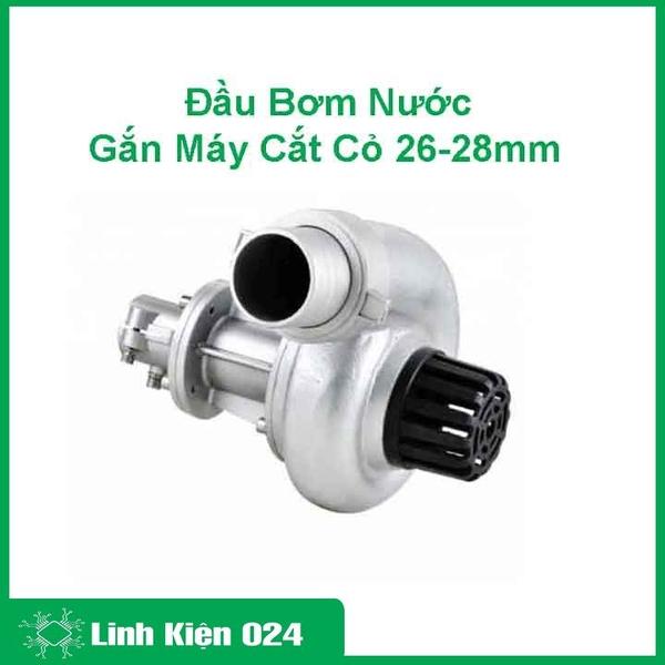Đầu Bơm Nước Gắn Máy Cắt Cỏ 26-28mm