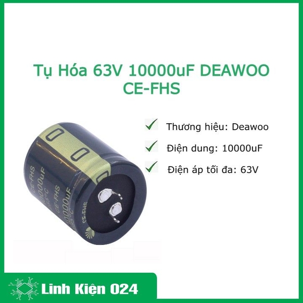 Tụ Hóa 63V 10000uF DEAWOO CE-FHS