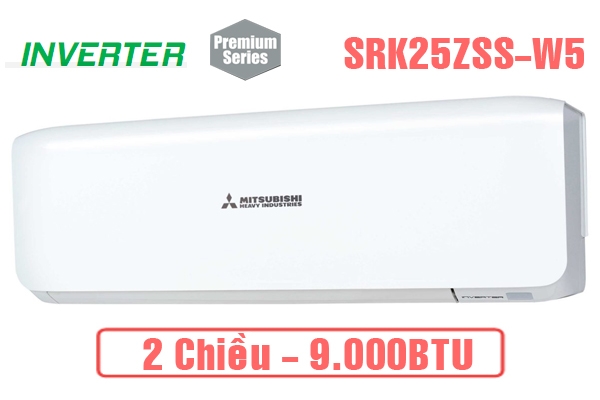 Giá Giảm Sốc: 13.200k Điều hòa Mitsubishi Heavy 9000BTU 2 chiều inverter SRK25ZSS-W5