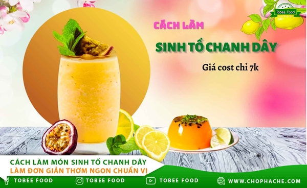 cách làm sinh tố chanh dây