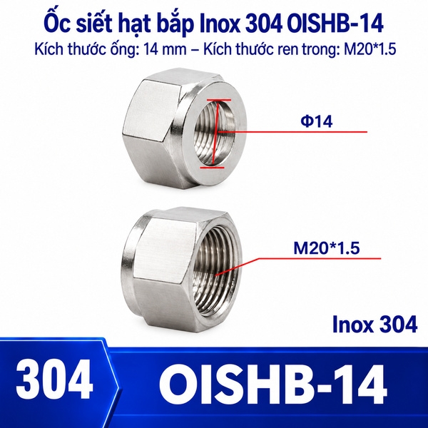 oc-siet-hat-bap-inox-304-cho-ong-phi-14-mm