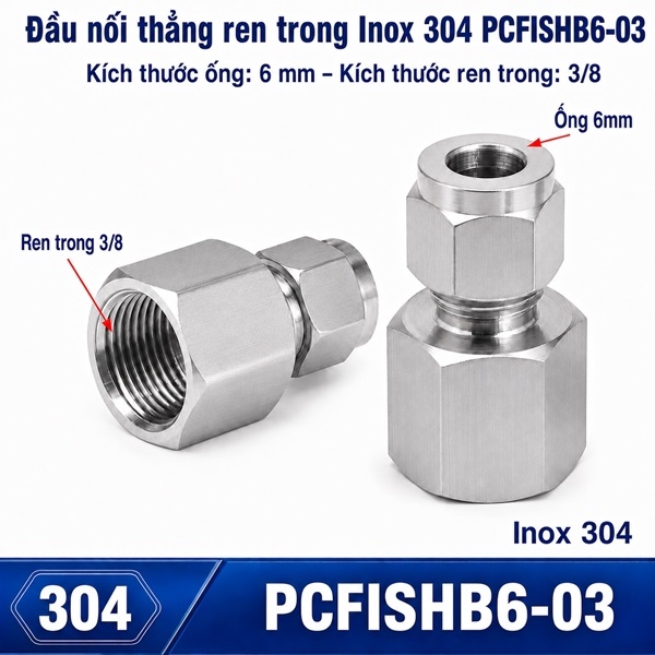 dau-noi-inox-304-thang-co-1-dau-siet-hat-bap-ong-6-va-1-dau-ren-trong-3-8