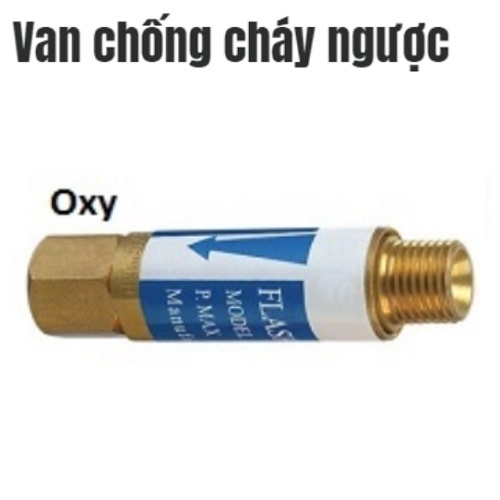 van-chong-chay-nguoc-trong-han-cat-oxy-gas