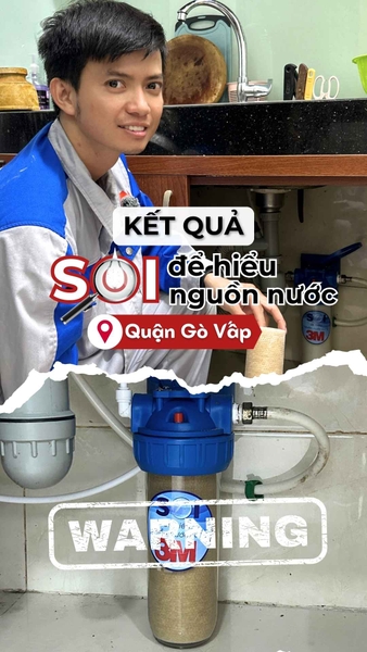 Series Soi Để Hiểu Nguồn Nước - Quận Gò Vấp: GIẢI MÃ NGUYÊN NHÂN BÔNG LỌC NƯỚC BỊ BIẾN ĐỔI MÀU!