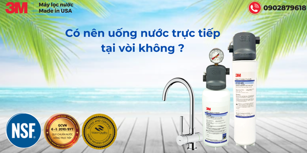 Có nên uống nước trực tiếp tại vòi hay không ?