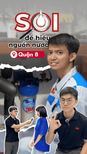 Series Soi Để Hiểu Nguồn Nước - Quận 8: Nước Máy Ở Xa Trung Tâm Sẽ Như Thế Nào?