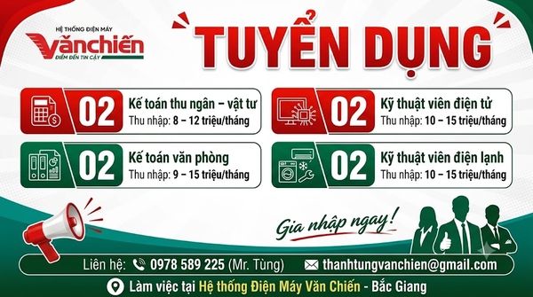 ĐIỆN MÁY VĂN CHIẾN TUYỂN DỤNG NHIỀU VỊ TRÍ