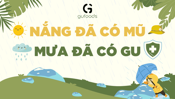 Nắng đã có mũ - Mưa đã có GU