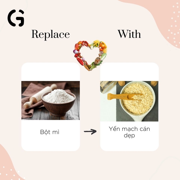 Thay thế bột mì bằng yến mạch cán dẹp