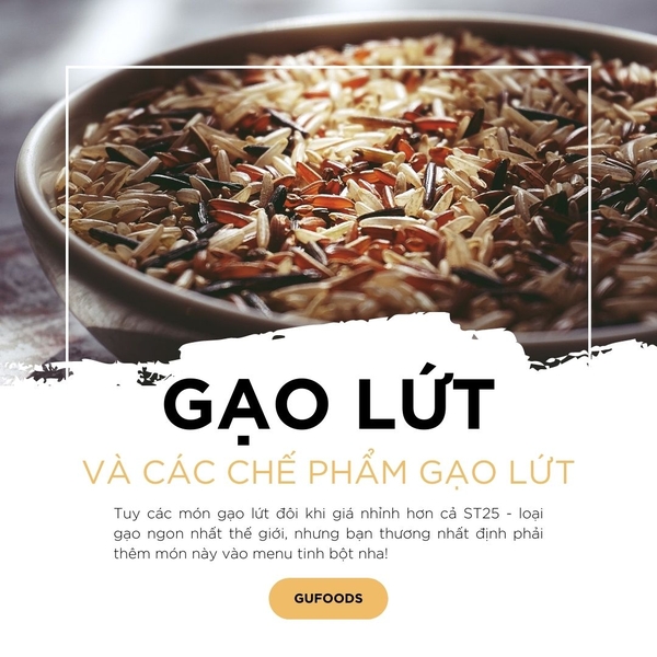 Gạo lứt và các chế phẩm gạo lứt