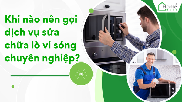 Khi nào nên gọi dịch vụ sửa chữa lò vi sóng chuyên nghiệp?