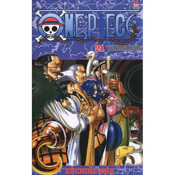 Truyện tranh - One Piece Tập 21: Quê Hương Lí Tưởng (Tái Bản 2020)