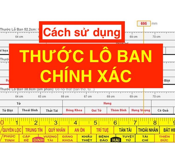 Thước Lỗ Ban là gì, cách xem thước Lỗ Ban chuẩn theo phong thủy