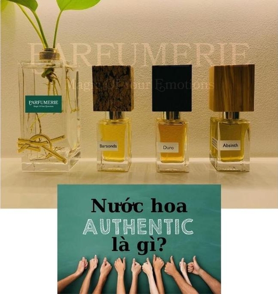 Nước hoa authentic là gì