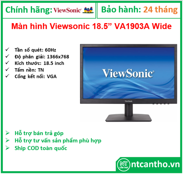 Màn hình Viewsonic VA1903A (18.5INCH/HD/TN/60HZ/200NITS/5MS/VGA), 24T