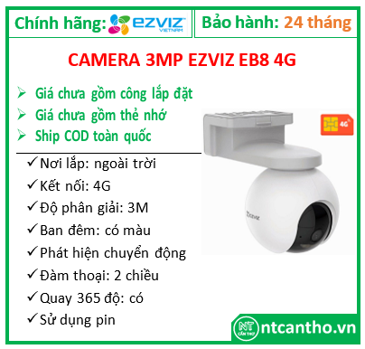 Camera 3mp EZVIZ EB8 4G Hỗ Trợ GPS Dùng Pin Sạc Ngoài Trời + kèm tấm năng lượng; 24T