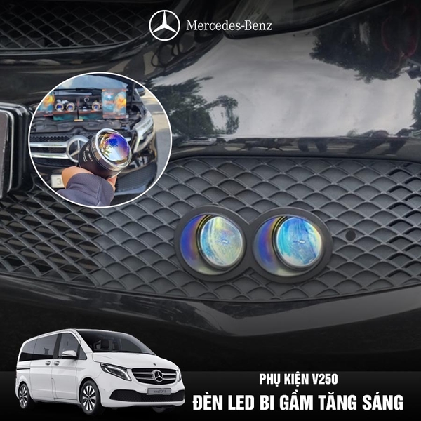 Đèn LED bi gầm tăng sáng dành riêng cho Mercedes Benz V250