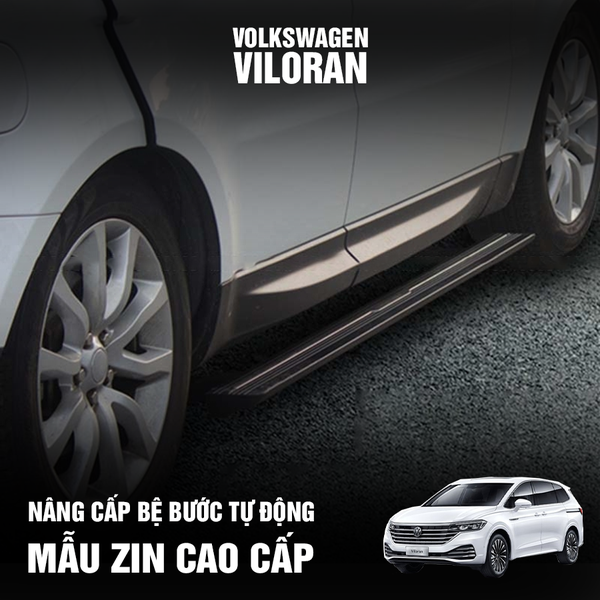Nâng cấp bệ bước chân điện thò thụt mẫu zin cho Volkswagen Viloran