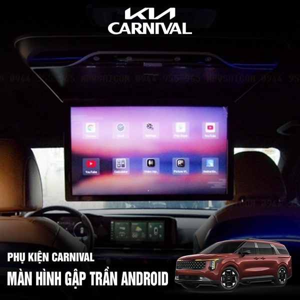 Màn hình gập trần- màn hình ốp trần Android Kia Carnival 2024 2025: bảng giá mới nhất và kinh nghiệm lắp đặt