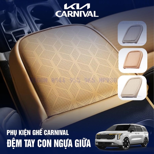 Đệm tay con ngựa giữa hoa văn kiểu mới xe Carnival 2024 2025