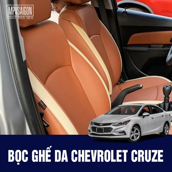 Bọc Ghế Da Xe Chevrolet Cruze - Bảng Giá Mới tại MPVSAIGON